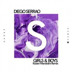 Girls & Boys (Ruben Mandolini Remix)
