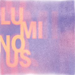 Luminous