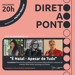 Direto ao Ponto - 21/12/2020, com a prefeita Tânia da Silva, Milena Morena e Vilnei Varzim