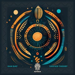 Dan Bay - Unified Theory (Analog Context Remix)