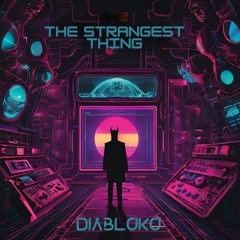 The Strangest Thing