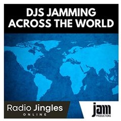 NEW: DJs Jamming Across The World #2 - 06 02 25