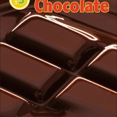 ⚡Read🔥Book DK Readers: The Story of Chocolate (DK Readers Level 3)