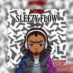 SLEEZY FLOW (Remix)