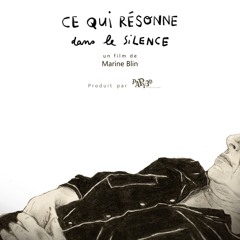 Ce qui résonne dans le silence
