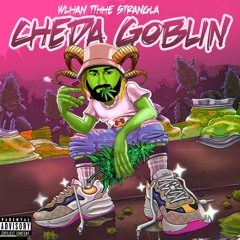 Cheda Goblin (Prod. $pokane)