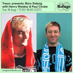 Tresor presents: Büro Siebzig - Henry Weekes & Paul Cinske  - 19 Aug 2025