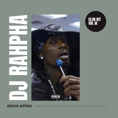 DJ RAHPHA - 2024 AFRO