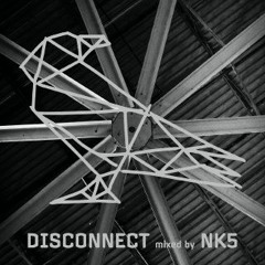 'DISCONNECT' mixed by nk5