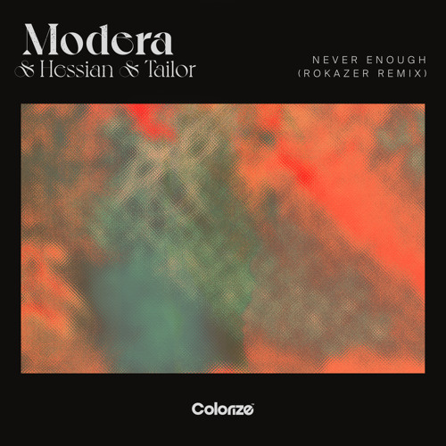Never Enough (Rokazer Remix) [feat. Tailor]