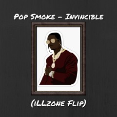Pop Smoke - Invincible (iLLzone Flip)