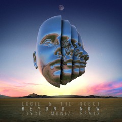 Premiere: Lucie & The Robots - Beyond Now (Joyce Muniz Remix) [Black Diamonds Records]