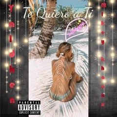 Yaidhen x Mikey Khaoxx - Te Quiero a Ti