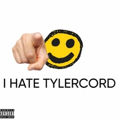 I Hate Tylercord (Demo)