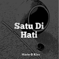 Satu Di Hati