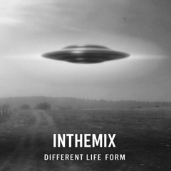 InTheMix - Different Life Form
