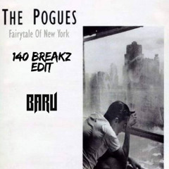 Fairytale of New York (140 Breakz Edit)