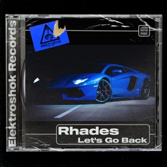 Rhades - Let´s Go Back