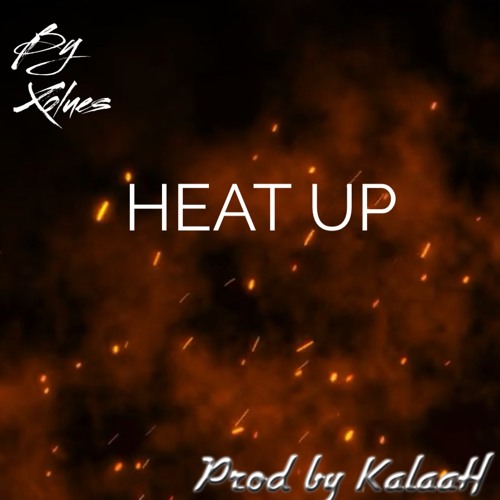 Heat up