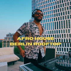 Afro House Sunset DJ Set | Serenity Rooftop @ Waldorf Astoria Berlin
