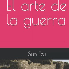 [eBook ⚡️ PDF] El arte de la guerra (Spanish Edition)