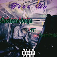 Envious_boyz - Toss up ft Blxck kidd.mp3