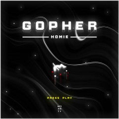 Gopher - Homie (NoCopyright)