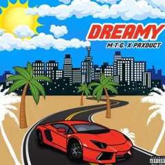 Dreamy- (Feat. Prxduct)