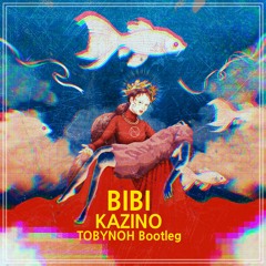 BIBI - KAZINO 사장님 도박은 재미로 하셔야 합니다 (TOBYNOH Bootleg)