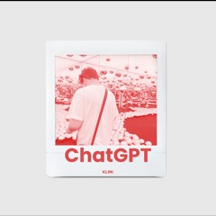 ChatGPT (prod. westworldwaves)