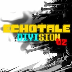 [Undertale AU Echotale] "DIVISION V2" (G!Sans' Theme) NEONZ Remix