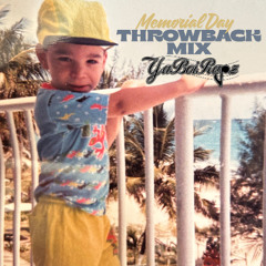 Memorial Day Throwback Mix