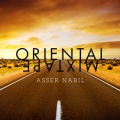 Asser Nabil - Oriental Chill MixTape