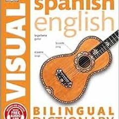 Access [EBOOK EPUB KINDLE PDF] Spanishâ€“English Bilingual Visual Dictionary (DK Bili