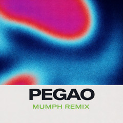 Pegao (Mumph Edit)