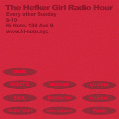 The Hefker Girl Radio Hour w/ The Hefker Girl 05-19-2024
