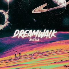 DreamWalk