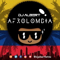 🇨🇴 #Afrolombia 🇨🇴 Da Mixtape  ❌ Dj Albert  // Best of #AFrobeatLatino 2021 🔥🔥🔥