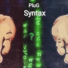 PluG (Prod. By King Tipps)