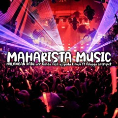 MAHARISTA MUSIC LIVE HALANGAN RATU - REMIX LAMPUNG TERBARU 2020 ARR DINDA ACIL