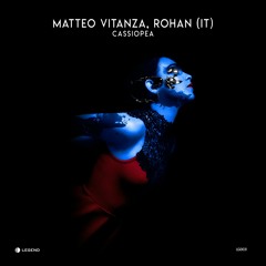 Matteo Vitanza, Rohan (IT) - Cassiopea (Original Mix) Preview LGD031