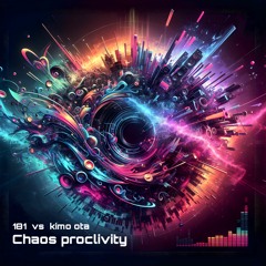181 vs kimo ota - Chaos proclivity