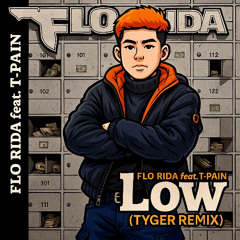 Flo Rida feat.T-Pain - Low (Tyger Remix)