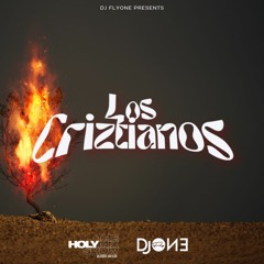 Los Criztianos - Dj Flyone