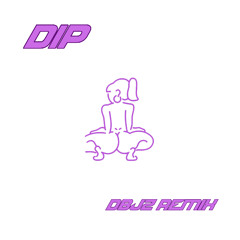 DBJZ - DIP REMIX