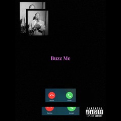 Buzz Me ft. Louis Jordan [Prod. Liper x Skyler x KCS]