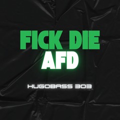 F*CK DIE AFD