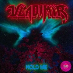 Vladimir - Hold Me