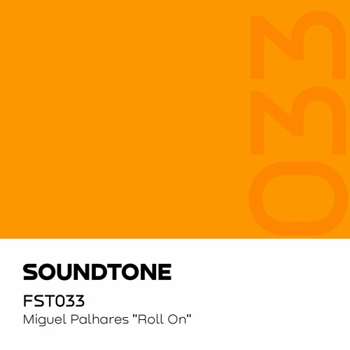 Miguel Palhares - Roll On (Stream Edit)
