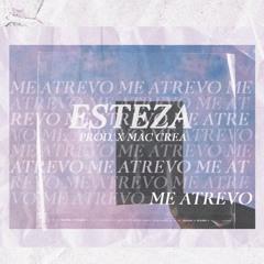 Me Atrevo (prod. Macree)